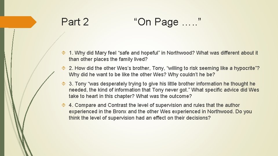 Part 2 “On Page …. . ” 1. Why did Mary feel “safe and