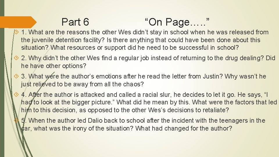 Part 6 “On Page…. . ” 1. What are the reasons the other Wes