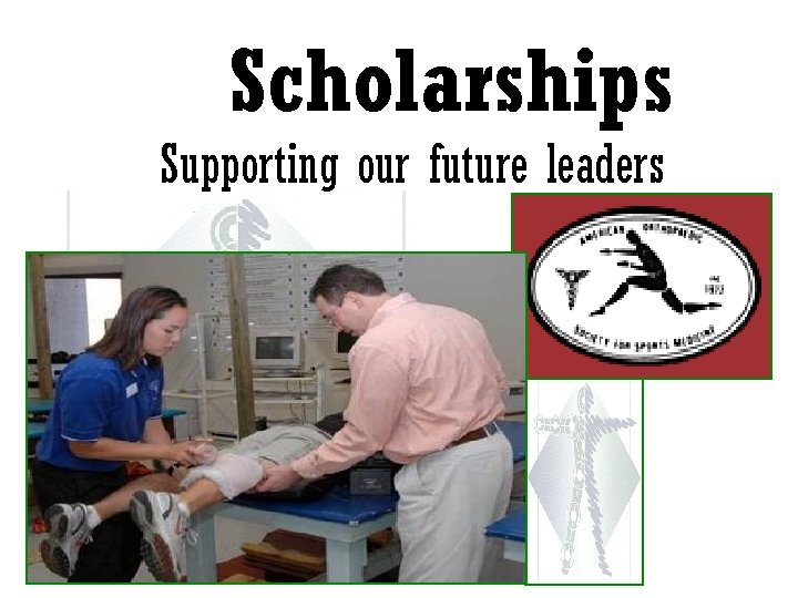 Scholarships Supporting our future leaders 