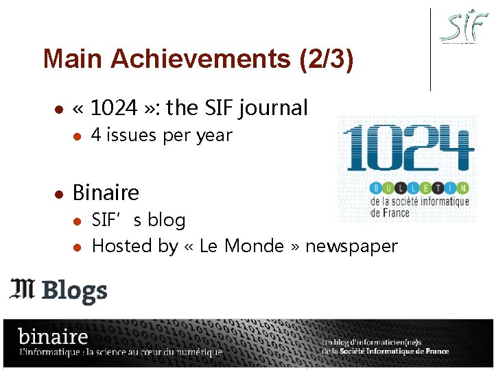 Main Achievements (2/3) l « 1024 » : the SIF journal l l 4