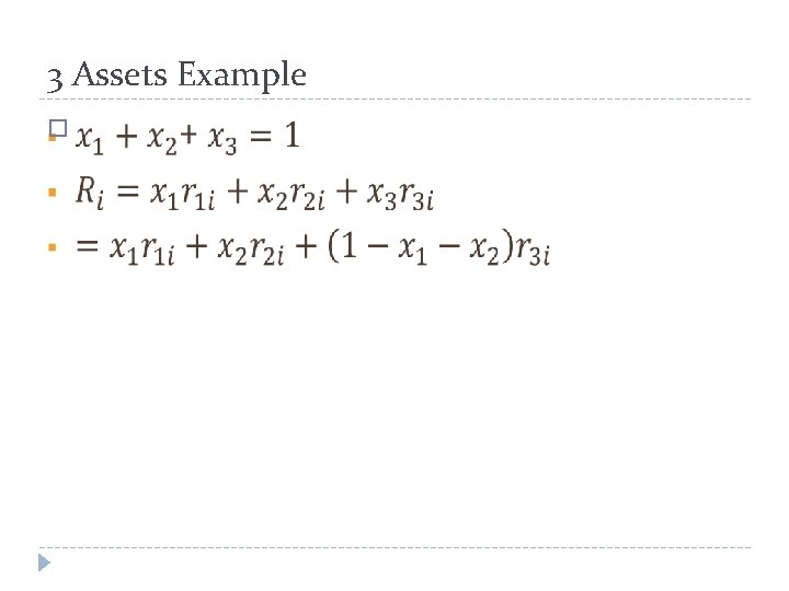 3 Assets Example � 