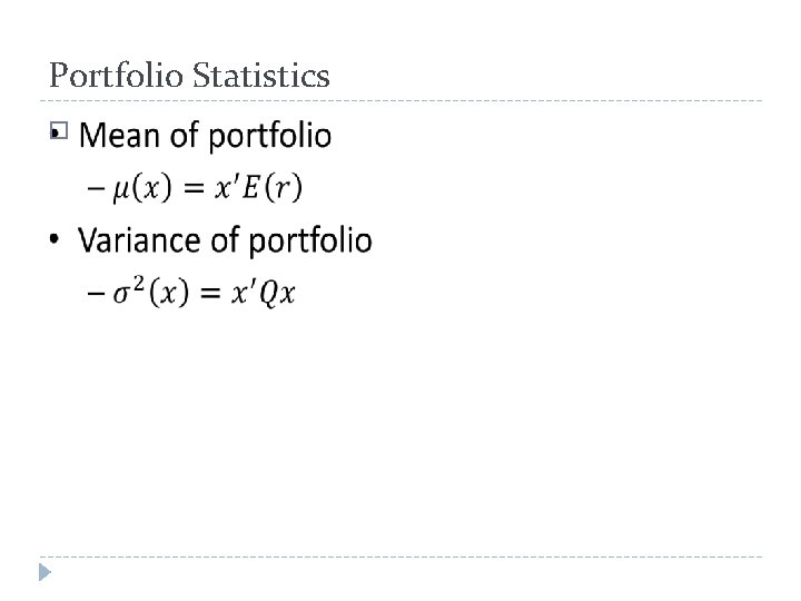 Portfolio Statistics � 