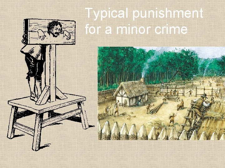 Typical punishment for a minor crime 