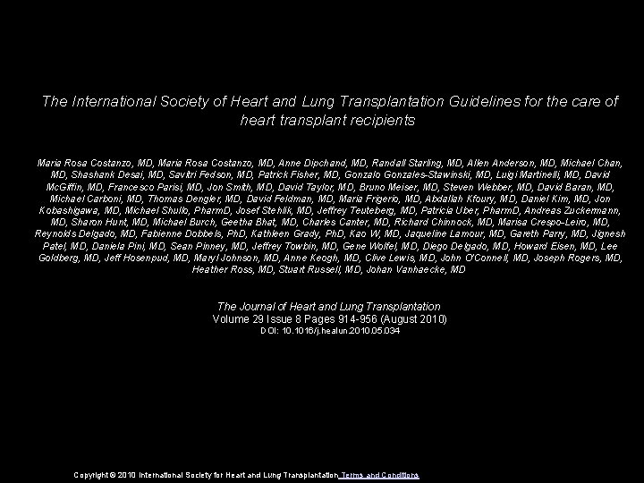 The International Society of Heart and Lung Transplantation Guidelines for the care of heart