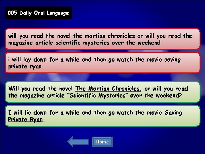 005 Daily Oral Language will you read the novel the martian chronicles or will
