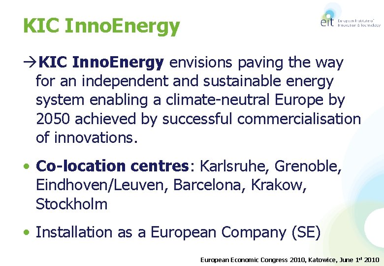 KIC Inno. Energy envisions paving the way for an independent and sustainable energy system