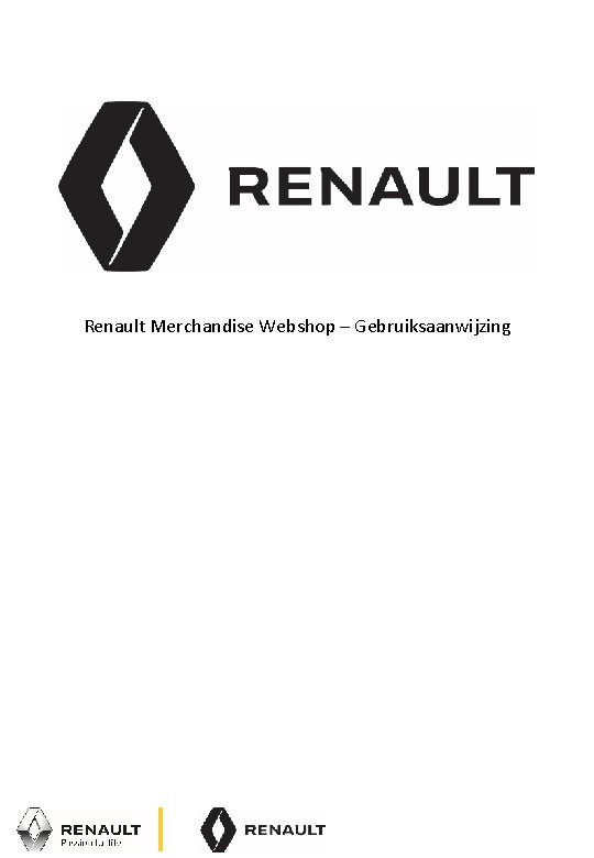 Renault Merchandise Webshop – Gebruiksaanwijzing 