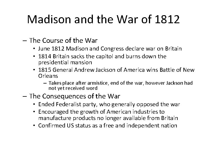 Madison and the War of 1812 – The Course of the War • June