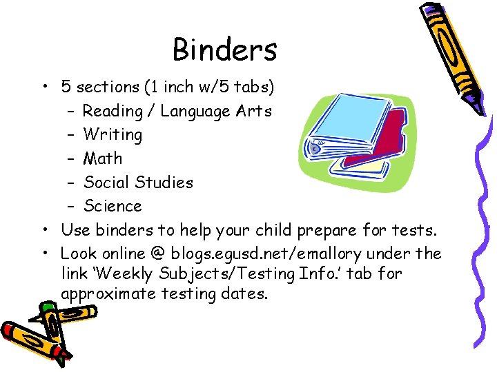 Binders • 5 sections (1 inch w/5 tabs) – Reading / Language Arts –