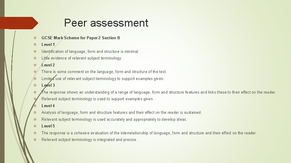 Peer assessment GCSE Mark Scheme for Paper 2 Section B Level 1 Identification of