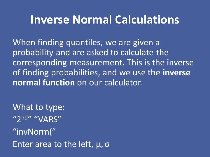 Inverse Normal Calculations • 