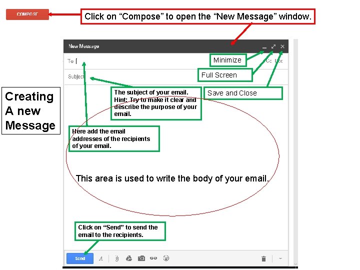 Click on “Compose” to open the “New Message” window. Minimize Full Screen Creating A
