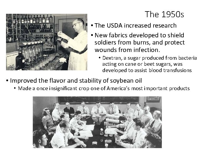 The 1950 s • The USDA increased research • New fabrics developed to shield