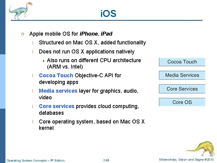 i. OS n Apple mobile OS for i. Phone, i. Pad l Structured on