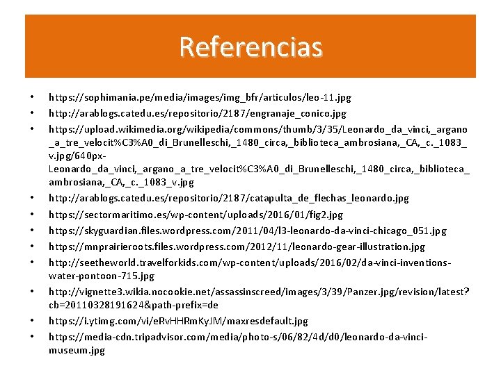 Referencias • • • https: //sophimania. pe/media/images/img_bfr/articulos/leo-11. jpg http: //arablogs. catedu. es/repositorio/2187/engranaje_conico. jpg https: Referencias • • • https: //sophimania. pe/media/images/img_bfr/articulos/leo-11. jpg http: //arablogs. catedu. es/repositorio/2187/engranaje_conico. jpg https: