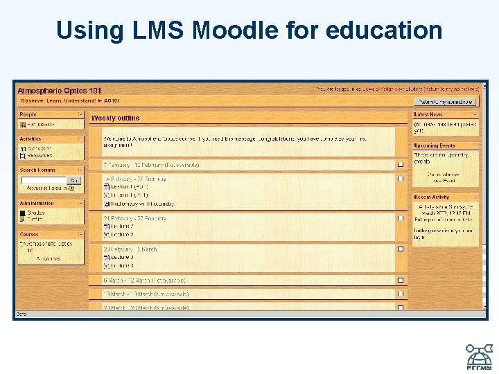 Using LMS Moodle for education 