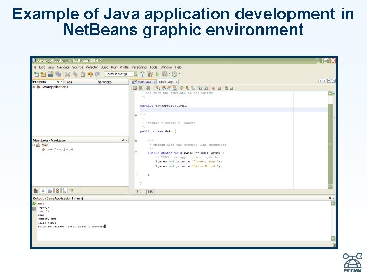 Example of Java application development in Net. Beans graphic environment 