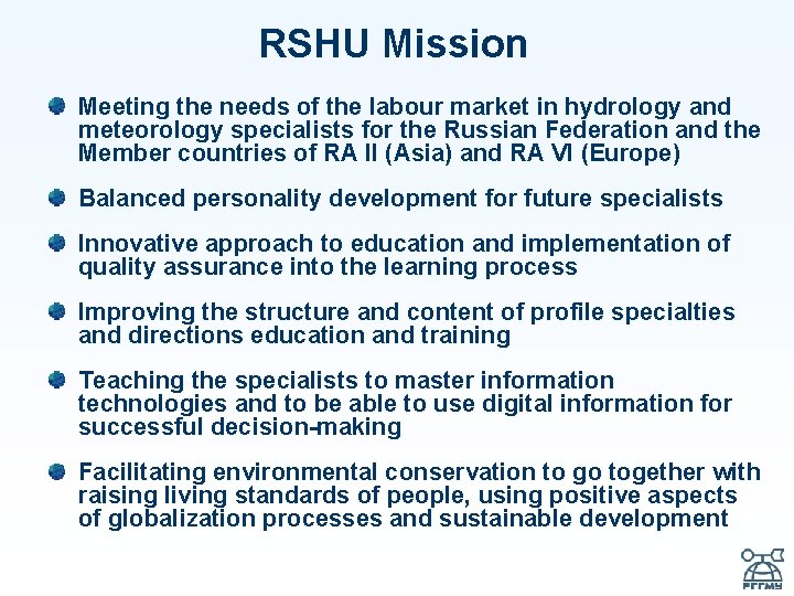 RSHU Mission Meeting the needs of the labour market in hydrology and meteorology specialists