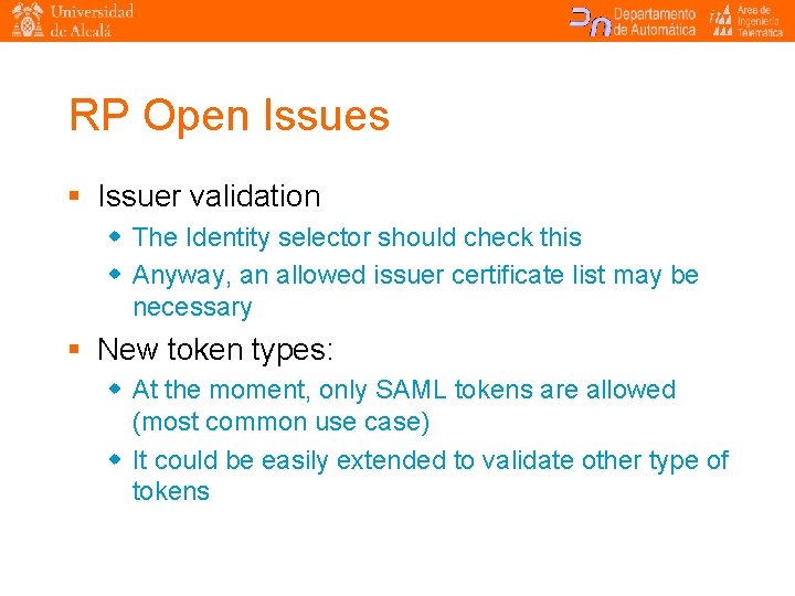 RP Open Issues § Issuer validation w The Identity selector should check this w