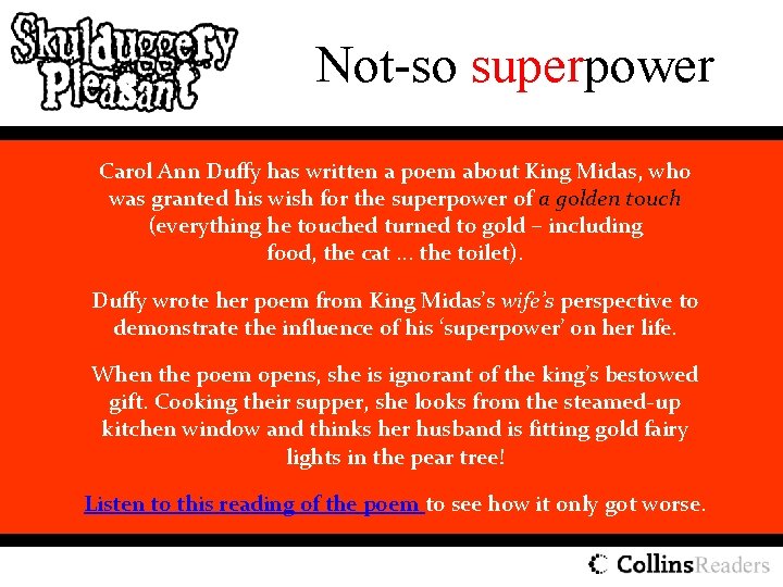 Not-so superpower Carol Ann Duffy has written a poem about King Midas, who was