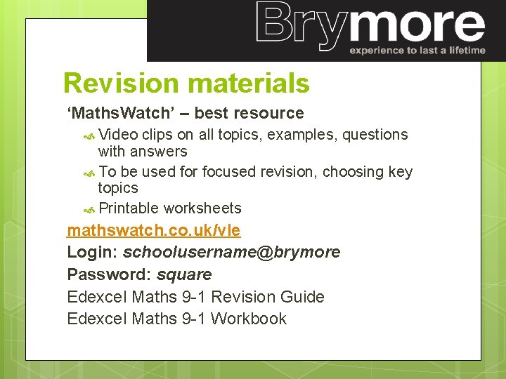 Revision materials ‘Maths. Watch’ – best resource Video clips on all topics, examples, questions