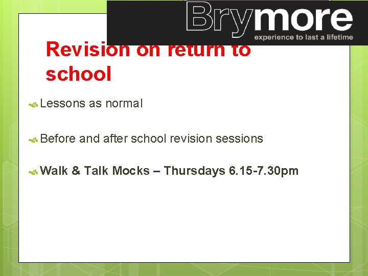 Revision on return to school Lessons Before Walk as normal and after school revision