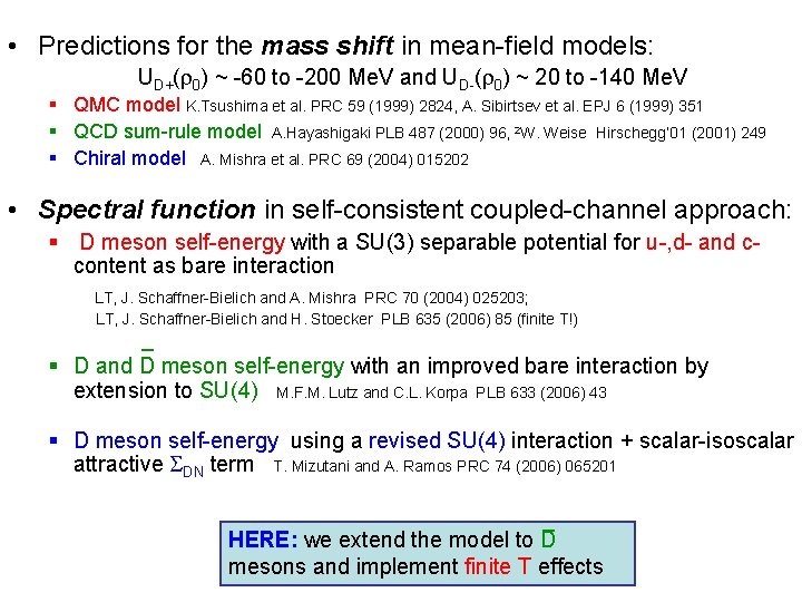  • Predictions for the mass shift in mean-field models: UD+( 0) ~ -60