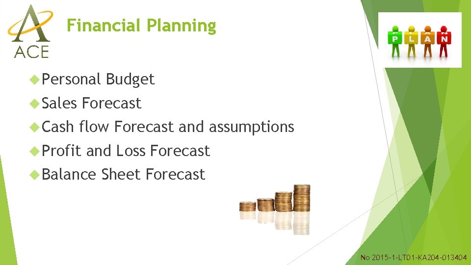 Financial Planning Personal Budget Sales Forecast Cash flow Forecast and assumptions Profit and Loss Financial Planning Personal Budget Sales Forecast Cash flow Forecast and assumptions Profit and Loss
