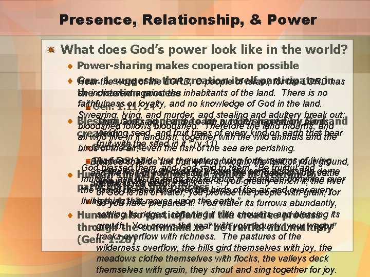 Presence, Relationship, & Power What does God’s power look like in the world? Power-sharing
