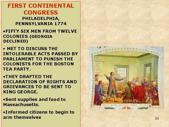 FIRST CONTINENTAL CONGRESS PHILADELPHIA, PENNSYLVANIA 1774 • FIFTY SIX MEN FROM TWELVE COLONIES (GEORGIA FIRST CONTINENTAL CONGRESS PHILADELPHIA, PENNSYLVANIA 1774 • FIFTY SIX MEN FROM TWELVE COLONIES (GEORGIA
