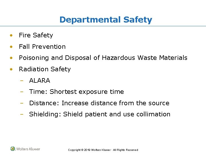 Departmental Safety • Fire Safety • Fall Prevention • Poisoning and Disposal of Hazardous