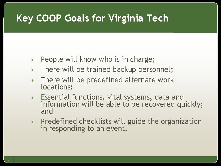 Key COOP Goals for Virginia Tech 4 4 4 7 People will know who