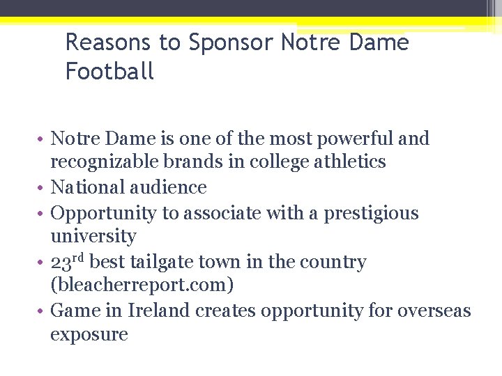 Reasons to Sponsor Notre Dame Football • Notre Dame is one of the most