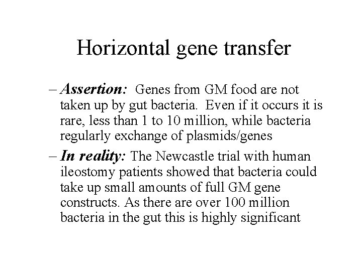Horizontal gene transfer – Assertion: Genes from GM food are not taken up by