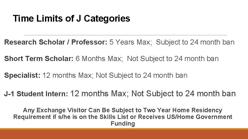 Time Limits of J Categories Research Scholar / Professor: 5 Years Max; Subject to