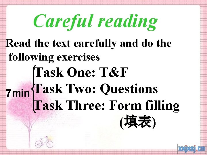 Careful reading Read the text carefully and do the following exercises Task One: T&F