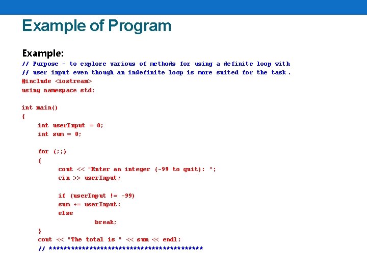 Example of Program Example: // Purpose - to explore various of methods for using