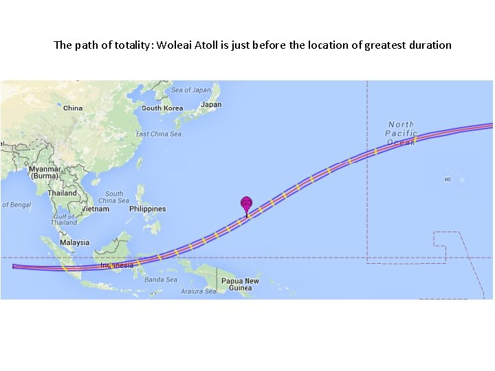 The path of totality: Woleai Atoll is just before the location of greatest duration