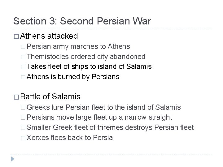 Section 3: Second Persian War � Athens attacked � Persian army marches to Athens