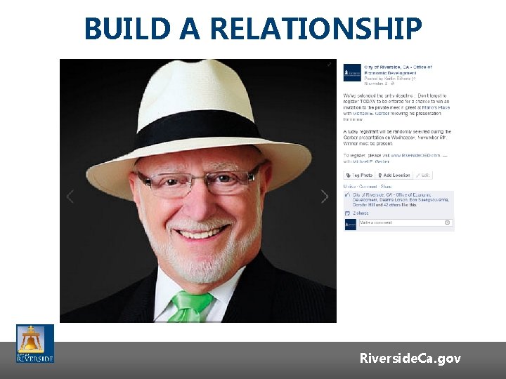 BUILD A RELATIONSHIP Riverside. Ca. gov BUILD A RELATIONSHIP Riverside. Ca. gov
