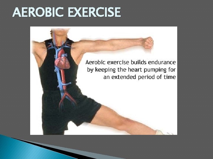AEROBIC EXERCISE 