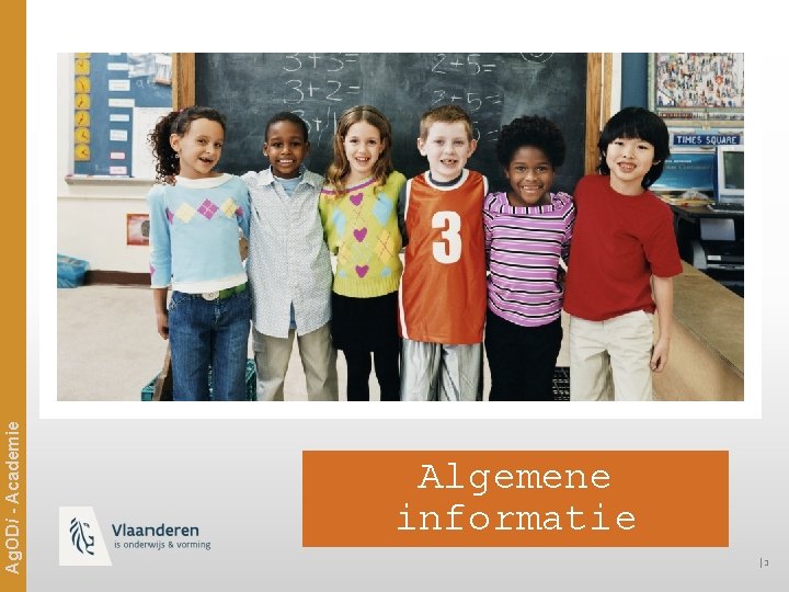 Ag. ODi - Academie Algemene informatie │3 