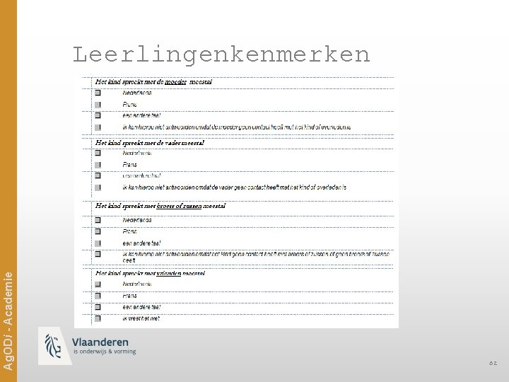 Ag. ODi - Academie Leerlingenkenmerken 62 