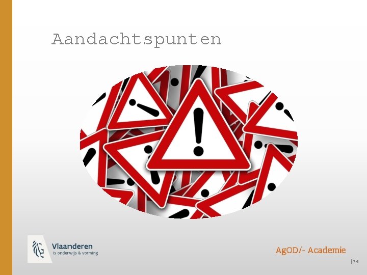 Aandachtspunten │74 