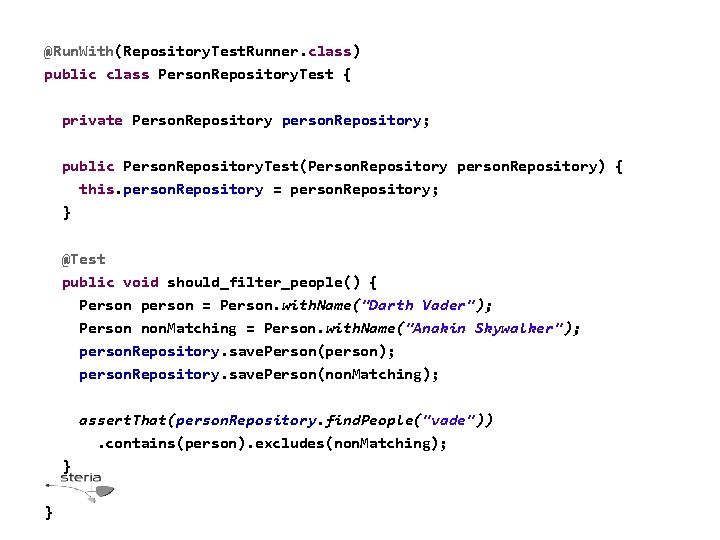 @Run. With(Repository. Test. Runner. class) public class Person. Repository. Test { private Person. Repository @Run. With(Repository. Test. Runner. class) public class Person. Repository. Test { private Person. Repository