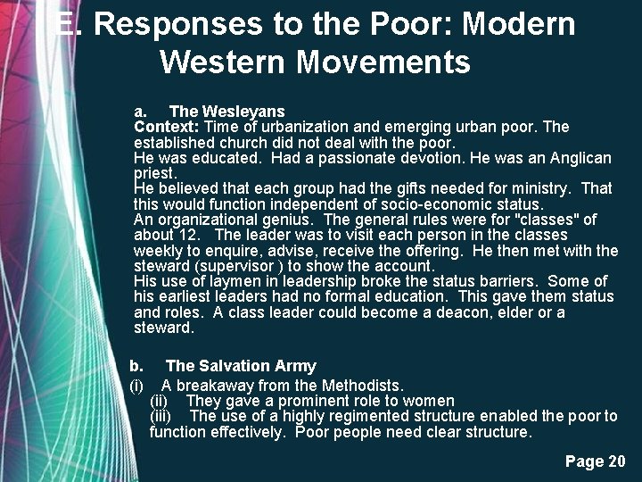 E. Responses to the Poor: Modern Western Movements a. The Wesleyans Context: Time of E. Responses to the Poor: Modern Western Movements a. The Wesleyans Context: Time of