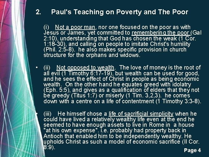 2. Paul's Teaching on Poverty and The Poor (i) Not a poor man, nor 2. Paul's Teaching on Poverty and The Poor (i) Not a poor man, nor