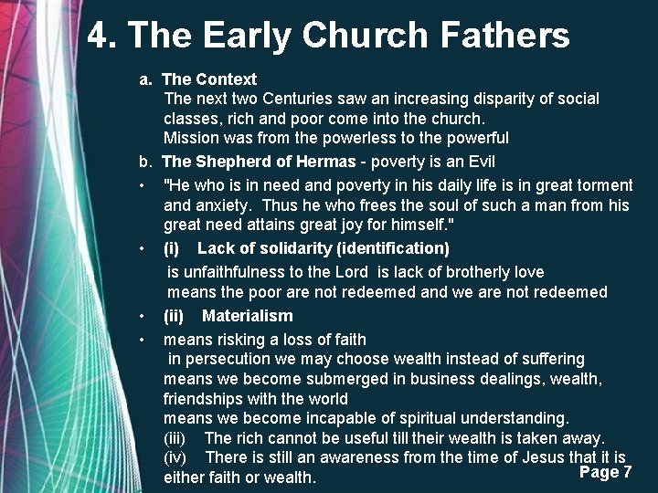 4. The Early Church Fathers a. The Context The next two Centuries saw an 4. The Early Church Fathers a. The Context The next two Centuries saw an