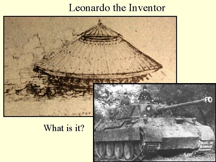 Leonardo the Inventor What is it? Leonardo the Inventor What is it?