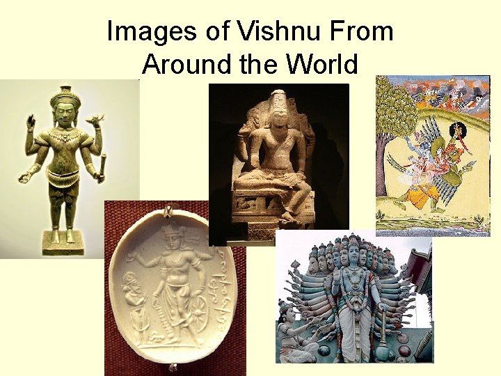 Images of Vishnu From Around the World 